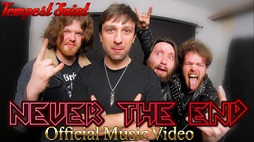 Tempest Saint - Never The End - Official Music Video