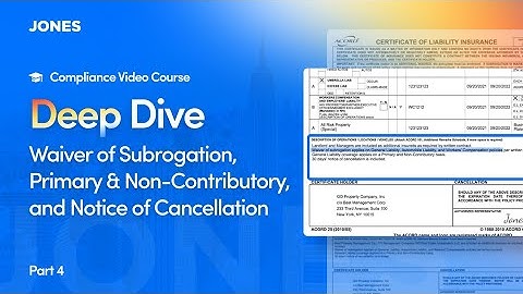 Waiver of Subrogation, Primary & Non-Contributory, and Notice of Cancellation