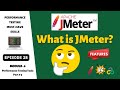 Ep 28 | PT Tools | 🚀 Understanding JMeter: Features & LoadRunner Comparison 🚀