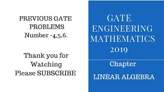 GATE 2019 LINEAR ALGEBRA SOLVED PROBLEMS
