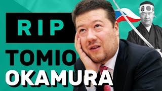 R.I.P. TOMIO OKAMURA