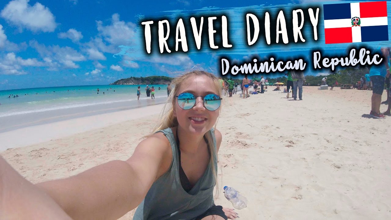 TRAVEL DIARY - Dominican Republic ️ - YouTube