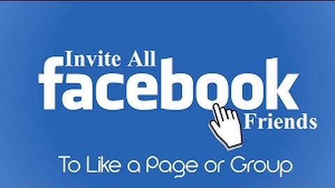 How to invite all friends to like Facebook page with one click 2016 HD