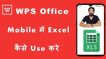 How to Use WPS Excel on Mobile App in Hindi
