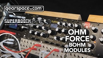 Ohm Force Bohm - Gearspace @ Superbooth 2025