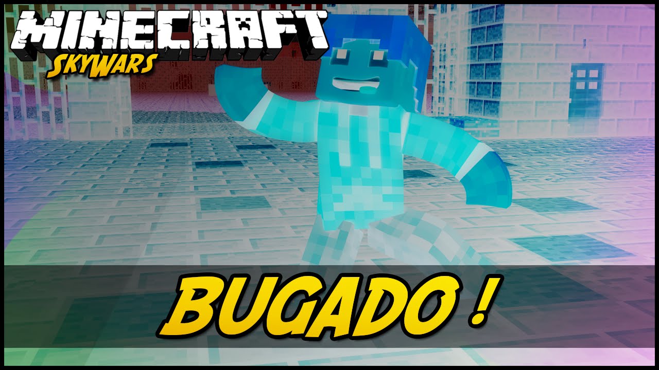 Minecraft: SKYWARS BUGADO ! - YouTube