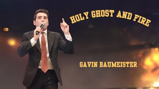Holy Ghost and Fire | Rev. Gavin Baumeister | NewLife Fresno