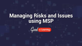 Managing Risks And Issues Using Msp - Good E-Learning Managing Successful Programmes