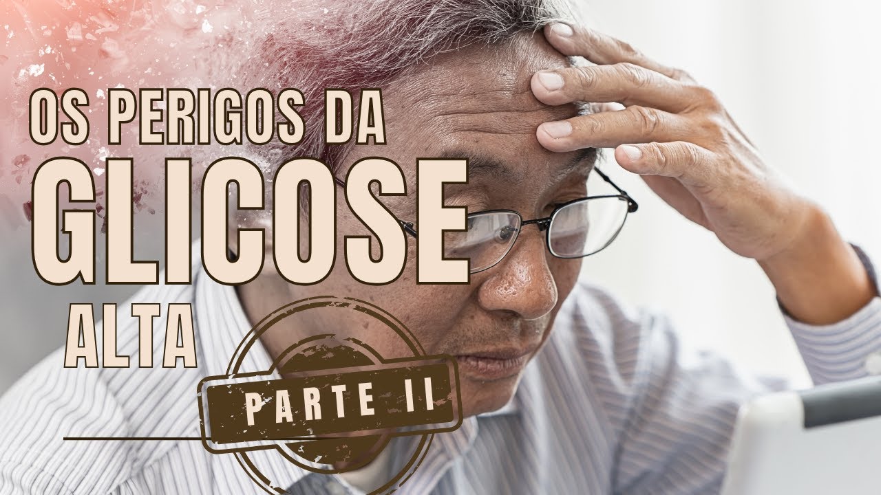 Os 10 perigos da glicose alta a longo prazo e que você pode evitar ...