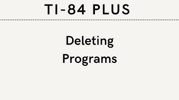 Deleting Programs on TI-84 Plus!