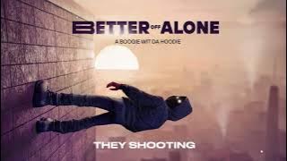 A Boogie Wit da Hoodie - They Shooting [Official Audio]
