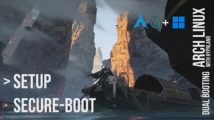 T.T.D.D. Arch Linux | P3 - Setup secure-boot