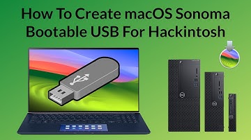 How To Create macOS Sonoma Bootable USB For Hackintosh