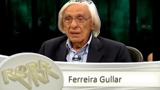 Ferreira Gullar - 28/02/2011