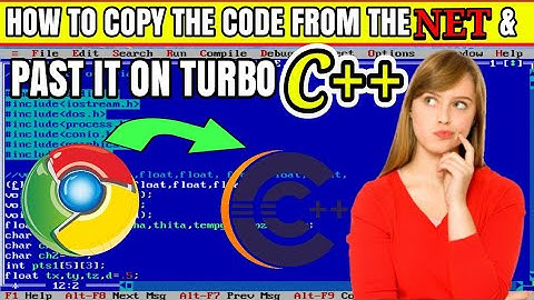 how to copy the code from the net and past it on turbo C++ ? || how to run c program by download net