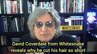 David Coverdale from Whitesnake reveals why he cut his hair so short 😱