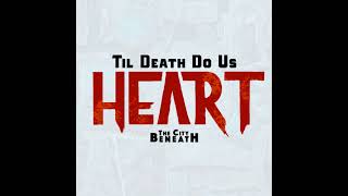Til Death Do Us Heart: Episode 4 - Blood is Thicker Than Slaughter