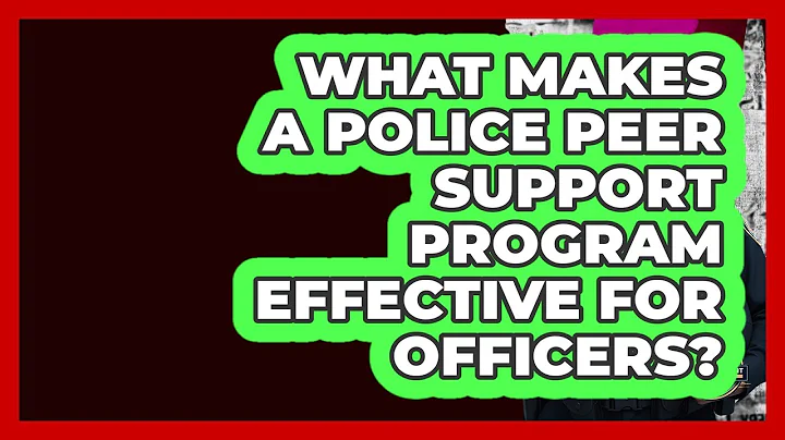 What Makes A Police Peer Support Program Effective For Officers? - Law Enforcement Insider