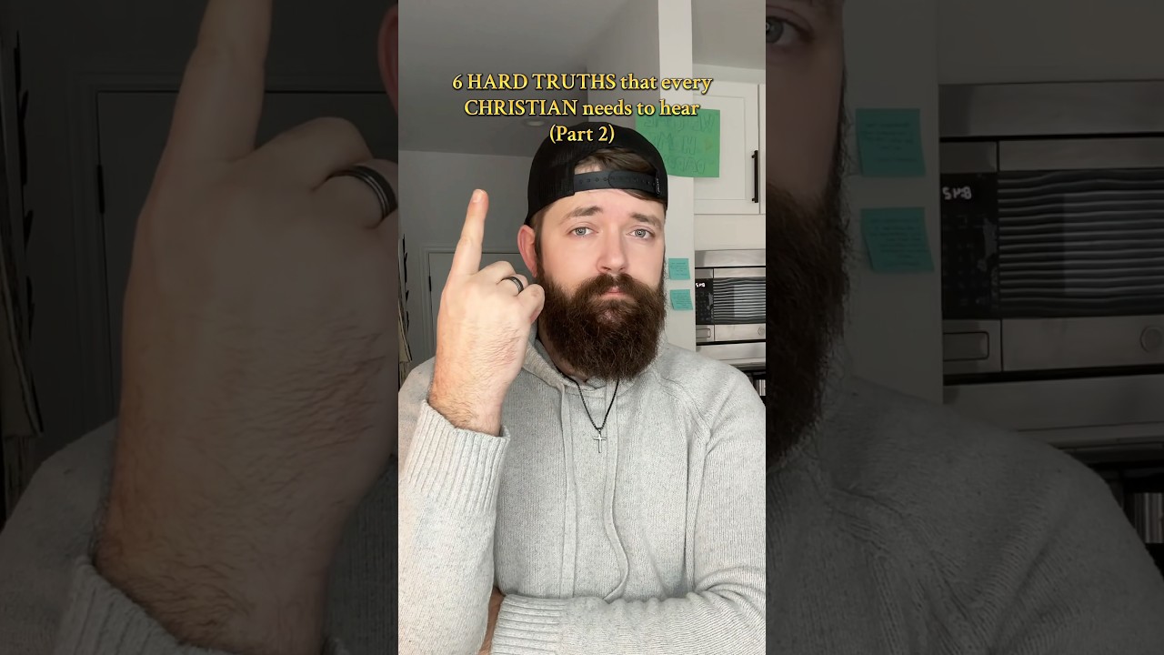 HARD TRUTHS for Christians (part 2) 