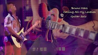 Bruno Mars - Calling all my lovelies (Guitar Solo by Brufio)