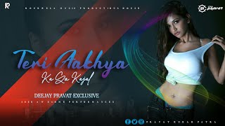 Teri Aakhya Ka Yo Kajal || Remix || Dj Pravat Exclusive || 2020 || Download Link 👇🏻👇🏻👇🏻
