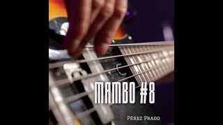 Tutorial de Bajo: 'Mambo #8' de Pérez Prado | Tocar Mambo en Bajo - Paso a Paso ✅ #Mambo8 #Bajo