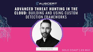 AUSCERT2025 - Advanced Threat Hunting in the Cloud by Pouya Ghotbi