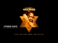 Rick Ross - Burn (The Black Bar Mitzvah)