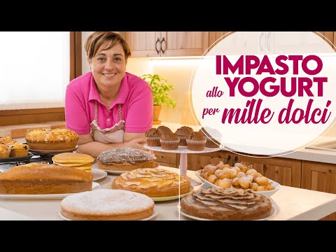 IMPASTO ALLO YOGURT PER MILLE DOLCI - Tante Ricette e Idee per Torte, Muffin, Pancakes e Frittelle