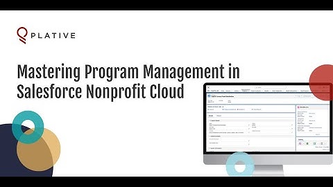 Mastering Program Management in Salesforce Nonprofit Cloud