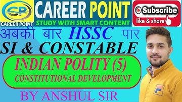 INDIAN POLITY - CONSTITUTIONAL DEVELOPMENT PART-5 | संविधानिक विकास भाग -5 BY ANSHUL BHANWALA SIR