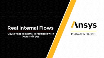Fully Developed Internal Flows — Lesson 2