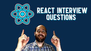 React Interview Questions 2020 (7 Questions)