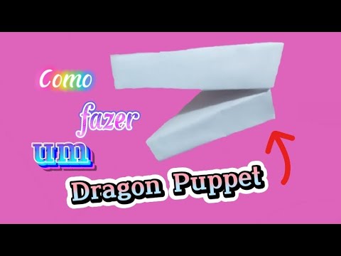 Como fazer um Dragon Puppet (bem fácil)