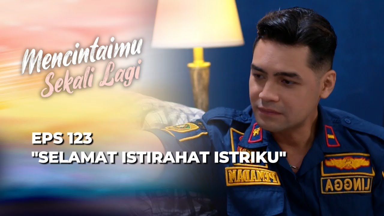 LINGGA MAKIN YAKIN ARINI LAGI HAMIL‼️ - MENCINTAIMU SEKALI LAGI EPS 123