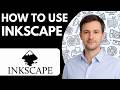 How to use Inkscape step by step Full Guide 2026