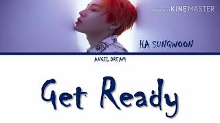 HA SEUNGWOON (하성운) "GET READY" LYRICS (HAN/ROM/ENG/가사)