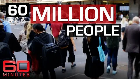 Australia to reach population of 60 million | 60 Minutes Australia - DayDayNews