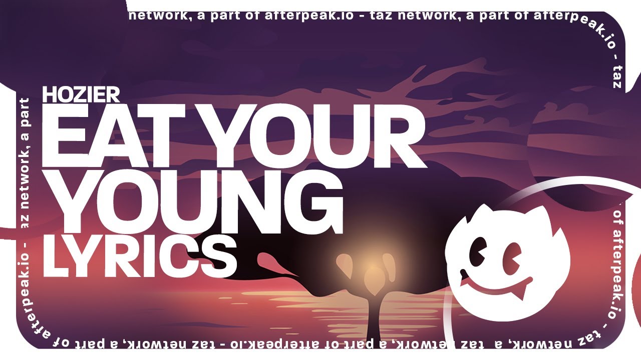 Hozier Eat Your Young (Lyrics) YouTube