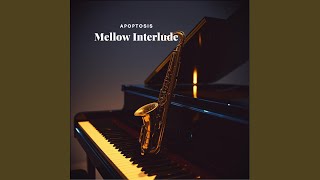 Mellow Interlude