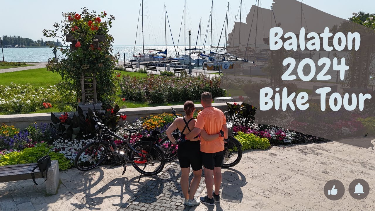Balaton 2024 - Bike Tour über Tihany nach Siófok - Balatonlelle - Ungarn - 4K