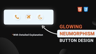 Glowing Neumorphism Button Design With Detailed Explanation Neumorphism Neon Glow Custom Button Css Tutorial