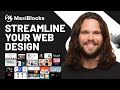 Streamline your web design process using maxiblocks