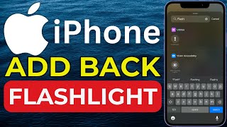 How To Fix Flashlight Missing in iPhone Control Center | Step-by-Step (2025)