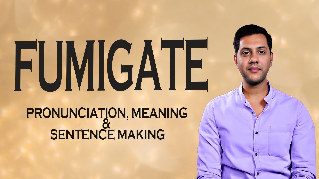 Fumigate - Meaning & Pronunciation Word World Audio Video Dictionary