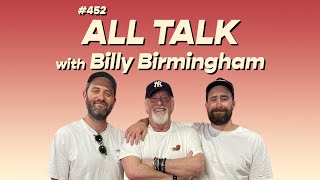 #452 - All Talk with Billy Birmingham