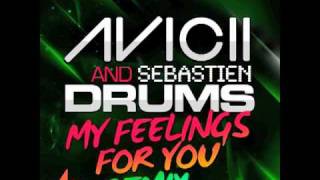 Avicii Sebastien Drums My Feelings For You angger Dimas Bambu Remix