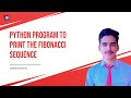Python #Fibonacci_sequence_printing_algorithm with 2 Methods #python_11