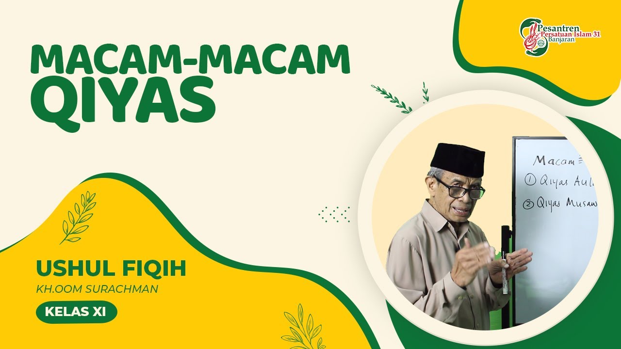 USHUL FIQIH KELAS 11 MUALLIMIN : MACAM-MACAM QIYAS