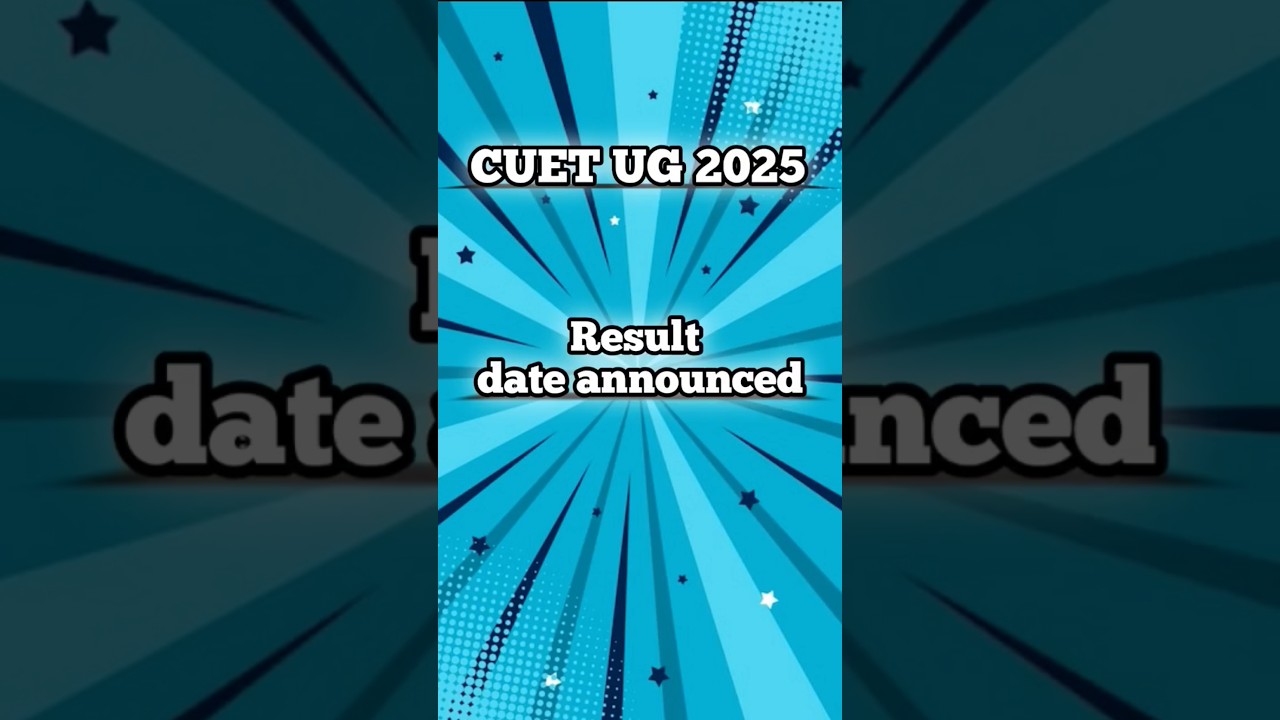 CUET 2025 Results Out on 4 July 🤯✨